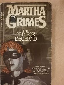 Martha Grimes - The Old Fox Deceiv'd [antikvár]