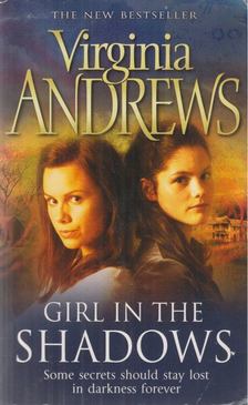 Virginia Andrews - Girl in the Shadows [antikvár]