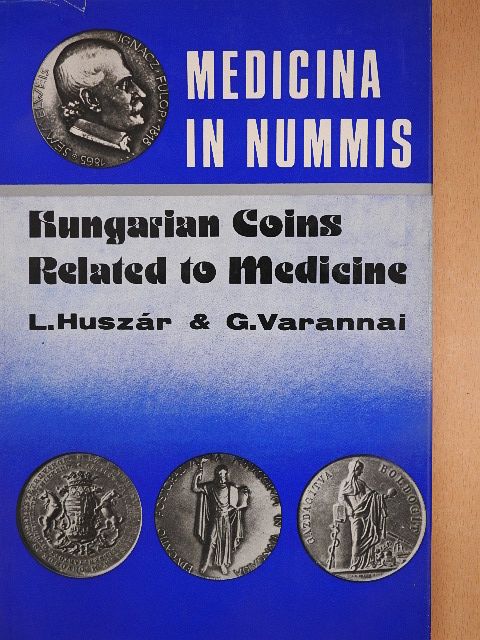 Antall József - Medicina in nummis [antikvár]