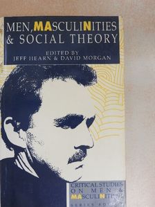 Men, Masculinities & Social Theory [antikvár]