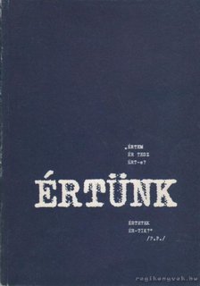 Kovács Béla, Neiger M. Tibor, Pintér Péter, Pusztai György, Szunyogh László - Értünk [antikvár]
