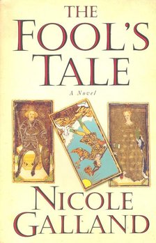 GALLAND, NICOLE - The Fool's Tale [antikvár]