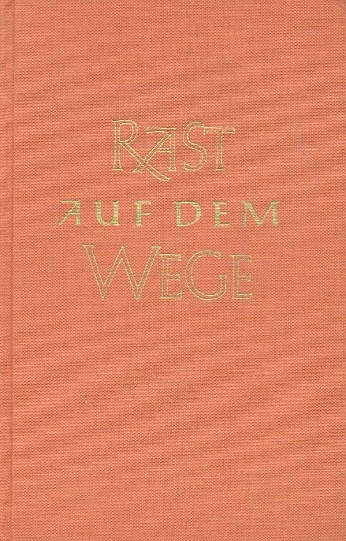 TIMPE, GEORG - Rast auf dem Wege [antikvár]