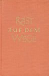 TIMPE, GEORG - Rast auf dem Wege [antikvár]