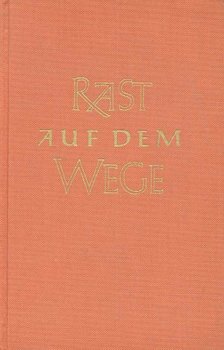 TIMPE, GEORG - Rast auf dem Wege [antikvár]