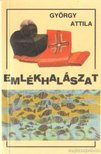 GYÖRGY ATTILA - Emlékhalászat [antikvár]