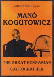 György Kisari Balla - Manó Kogutowicz [antikvár]