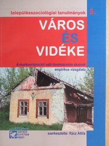 Benedek Dániel - Város és vidéke [antikvár]