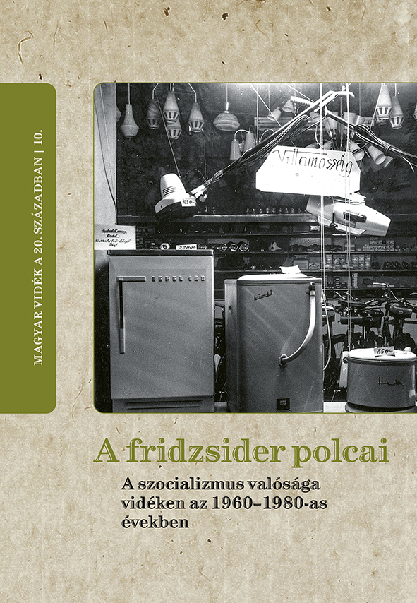 Csikós Gábor, Horváth Gergely Krisztián[szerk.] - A FRIDZSIDER POLCAI