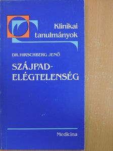 Dr. Hirschberg Jenő - Szájpad-elégtelenség [antikvár]