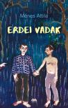 Ménes Attila - Erdei vadak [eKönyv: epub, mobi]