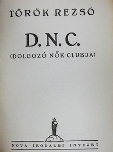 Török Rezső - D. N. C. [antikvár]