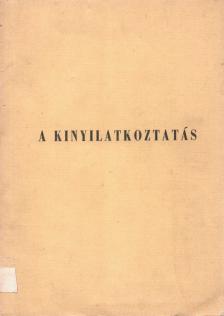 Dr. Szalai János - A kinyilatkoztatás [antikvár]