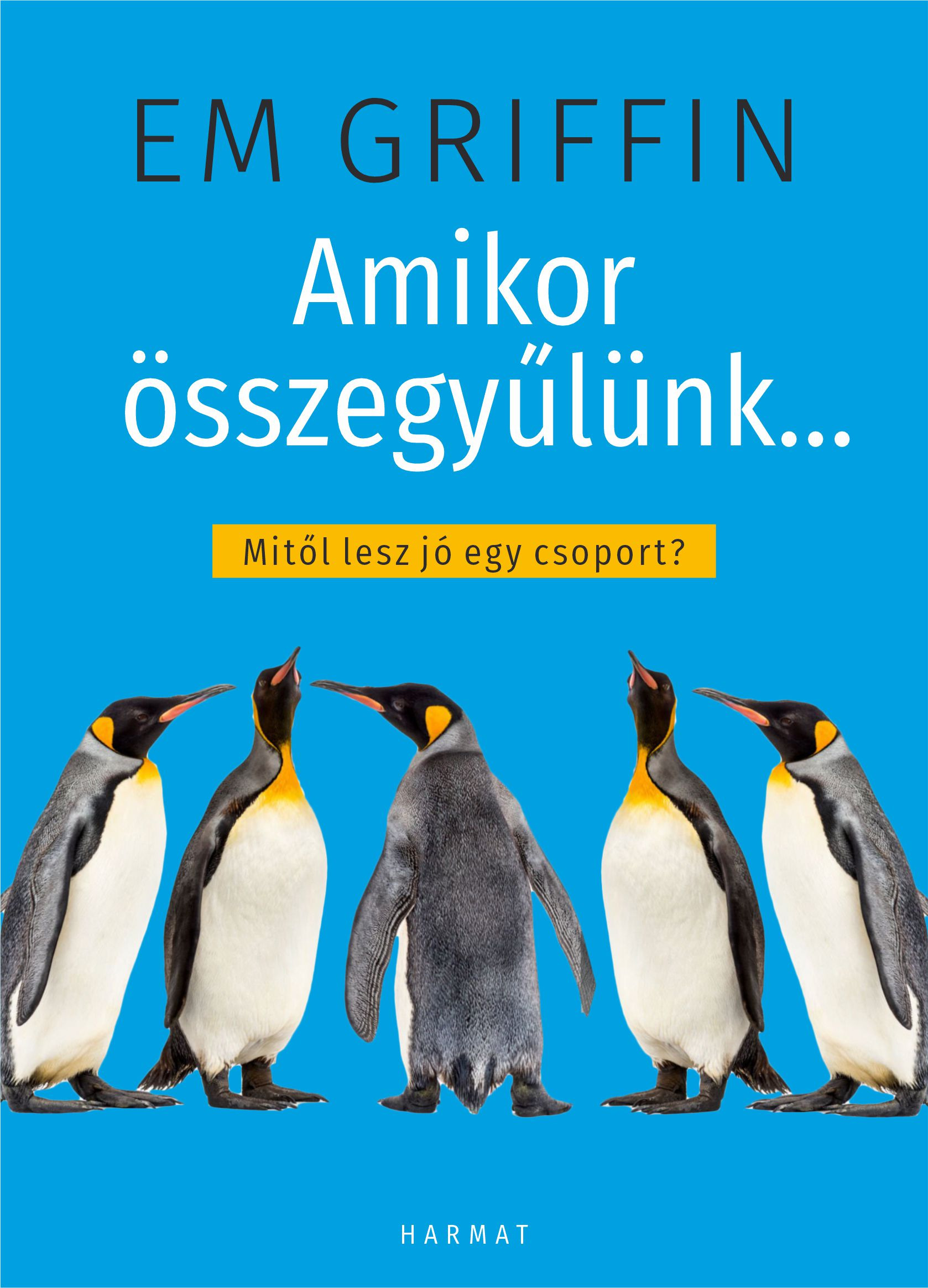 Em Griffin - Amikor összegyűlünk [eKönyv: epub, mobi]