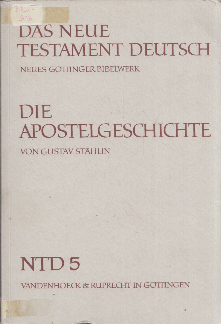 Gustav Stahlin - Die Apostolgschichte [antikvár]