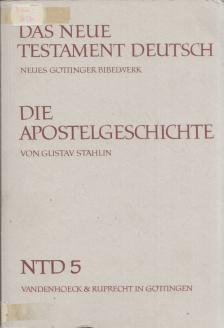 Gustav Stahlin - Die Apostolgschichte [antikvár]