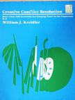 William J. Kreidler - Creative Conflict Resolution [antikvár]