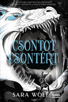 Sara Wolf - Csontot csontért