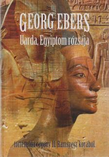 Ebers, Georg - Uarda, Egyiptom rózsája [antikvár]