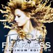 TAYLOR SWIFT - FEARLESS 2LP TAYLOR SWIFT - PLATINUM EDITION