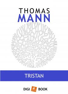 Thomas Mann - Tristan [eKönyv: epub, mobi]