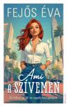 Fejős Éva - Ami a szívemen [eKönyv: epub, mobi]
