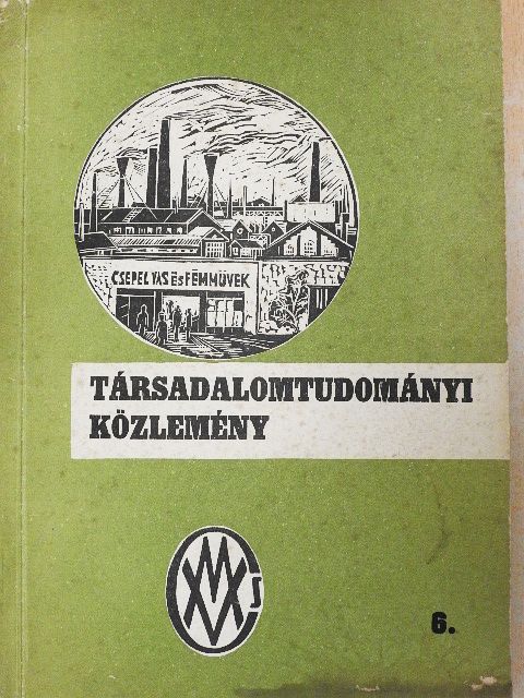 Cs. Szabó Béla - A munkaverseny kialakulása Csepelen 1945-1949 között [antikvár]