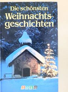 Charles Dickens - Die schönsten Weihnachtsgeschichten [antikvár]