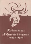 Eckhart mester - A Teremtés könyvének magyarázata [antikvár]