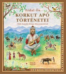 ÖZ, ERDAL - Korkut apó történetei [antikvár]