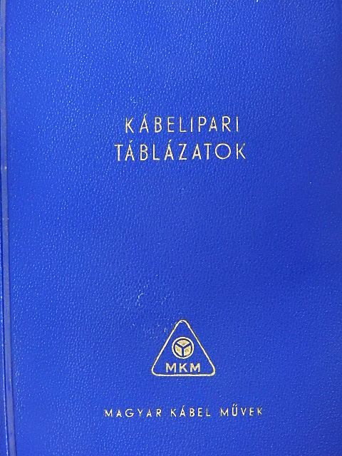 Kábelipari táblázatok [antikvár]