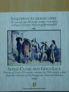 Sásköpeny és aranycsipke [antikvár]