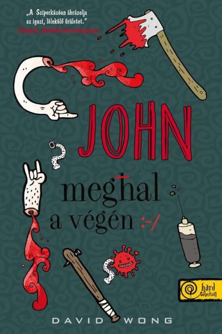 Wong, David - John meghal a végén [antikvár]