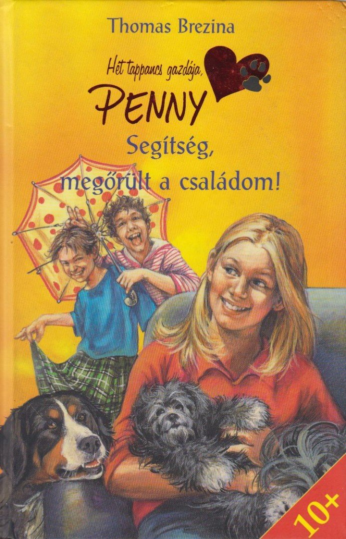 Segítség, megőrült a családom! [antikvár]