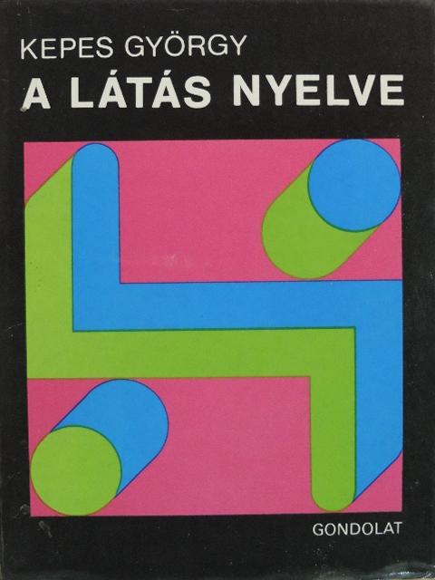 Kepes György - A látás nyelve [antikvár]