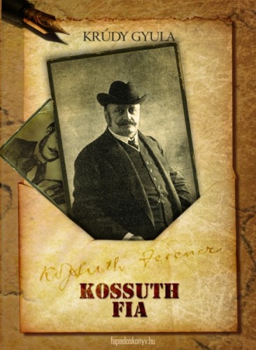 Krúdy Gyula - Kossuth fia [eKönyv: epub, mobi]