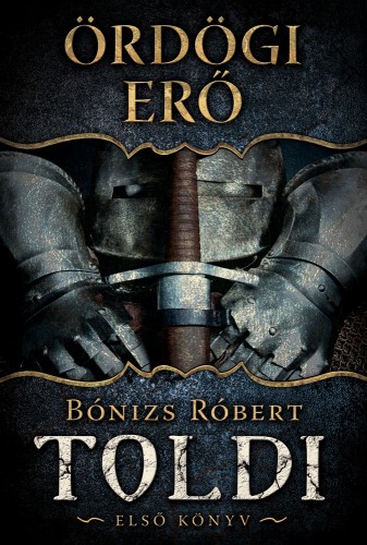 Bónizs Róbert - Ördögi erő [eKönyv: epub, mobi]