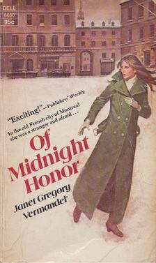 Janet Gregory Vermandel - Of Midnight Honor [antikvár]