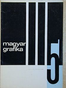 Dr. Lovász Kálmán - Magyar Grafika 1971/5. [antikvár]