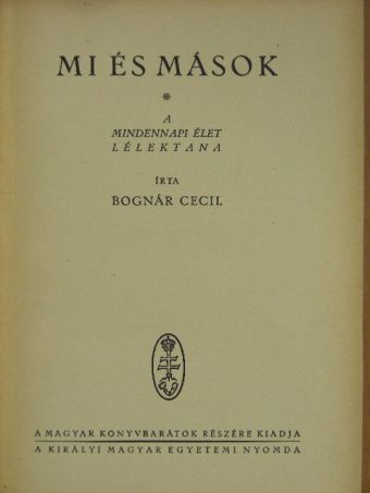 Bognár Cecil - Mi és mások [antikvár]