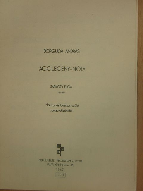 Borgulya András - Agglegény-nóta [antikvár]