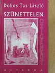 Dobos Tas László - Szünettelen oxigénkút [antikvár]