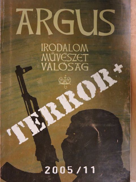 Bogosi Béla - Árgus 2005/11. [antikvár]
