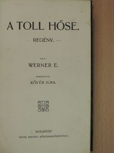 Werner E. - A toll hőse [antikvár]
