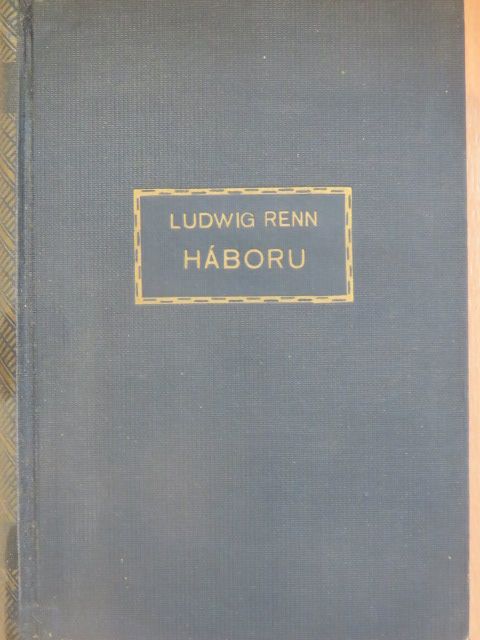 Ludwig Renn - Háboru [antikvár]