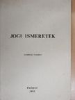 Dr. Dénes György - Jogi ismeretek [antikvár]