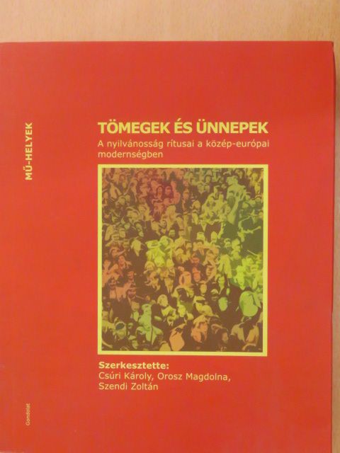 Helmut Lethen - Tömegek és ünnepek [antikvár]