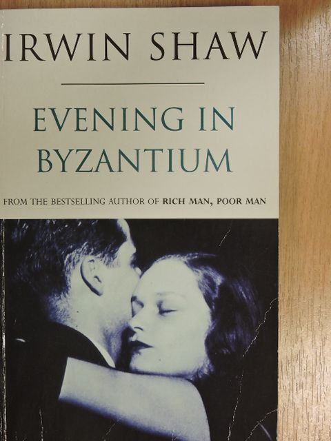 Irwin Shaw - Evening in Byzantium [antikvár]