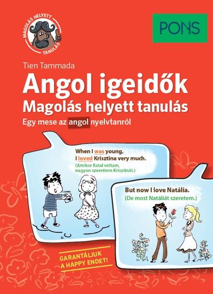 Tien Tammada - PONS Angol igeidők - Magolás helyett tanulás