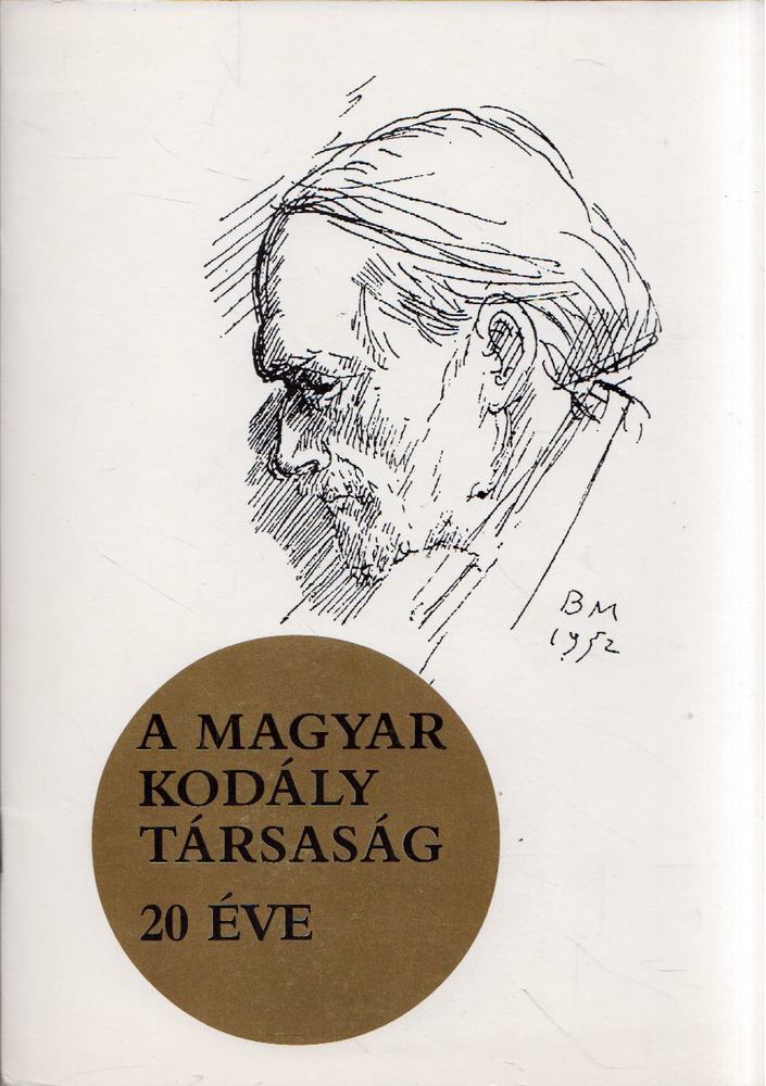 Márkusné Natter-Nád Klára - A Magyar Kodály Társaság 20 éve [antikvár]